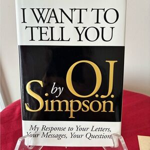 O.J. SIMPSON Signed "I Want to Tell You" Hardcover – MINT / Authenticated